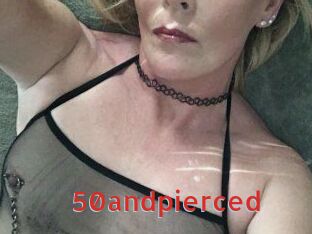 50andpierced