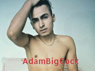 AdamBigCock
