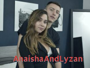 AnaishaAndLyzan