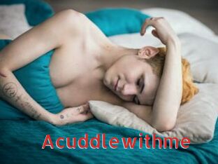 Acuddlewithme