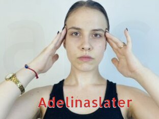 Adelinaslater