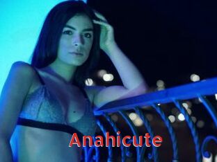 Anahicute