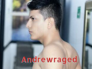 Andrewraged