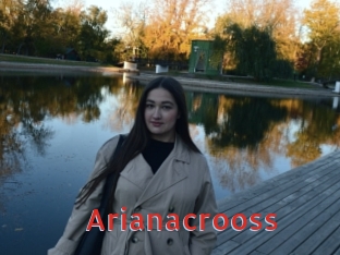 Arianacrooss