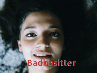 Badbbsitter