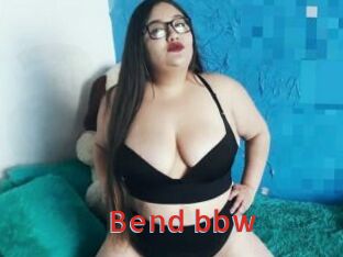 Bend_bbw