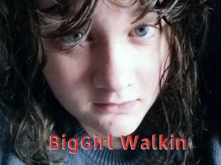 BigGirl_Walkin