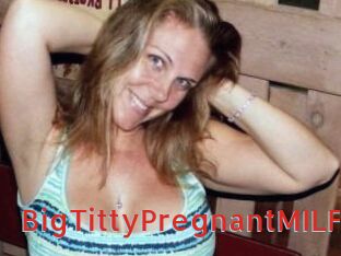 BigTittyPregnantMILF