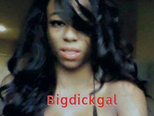 Bigdickgal