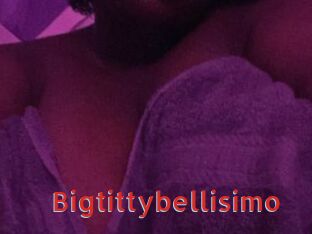 Bigtittybellisimo