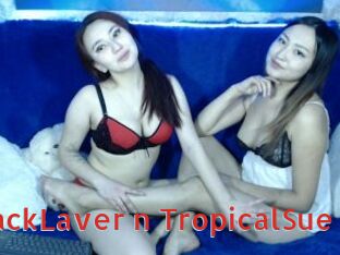 BlackLaver_n_TropicalSue