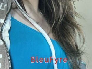 BleuFyre