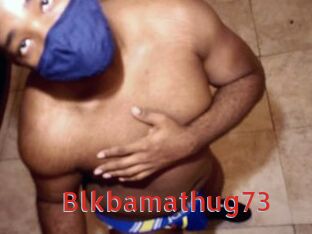 Blkbamathug73