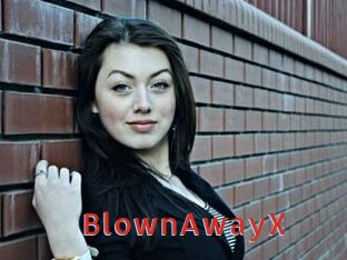 BlownAwayX