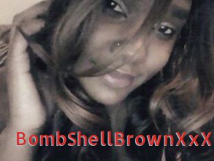 BombShellBrownXxX