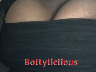 Bottyliclious