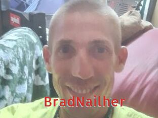 BradNailher