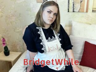 BridgetWhile