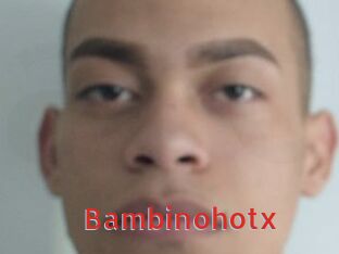 Bambinohotx