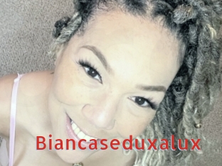 Biancaseduxalux