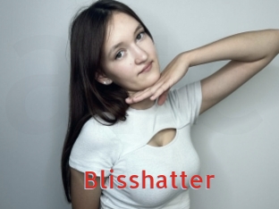 Blisshatter