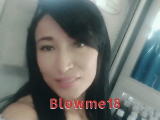 Blowme18