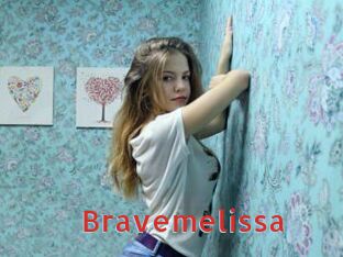 Bravemelissa