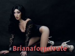 Brianaforprivate