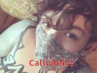 CallmeNo5