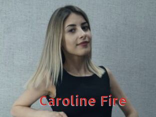 Caroline_Fire