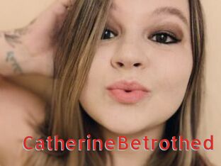 CatherineBetrothed