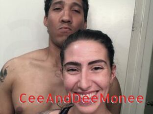 CeeAndDeeMonee