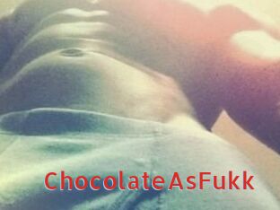 ChocolateAsFukk