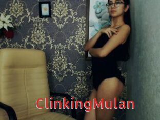 ClinkingMulan