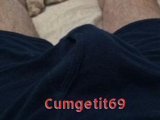 Cumgetit69