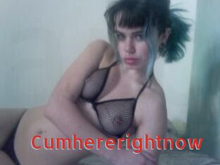 Cumhererightnow