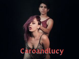 Caroandlucy