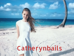 Catherynbails