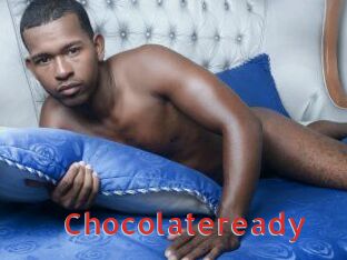 Chocolateready