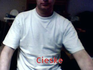 Cieske