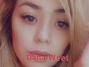 Dana_Weet