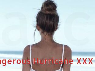 Dangerous_Hurricane_XXX