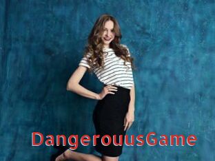 DangerouusGame