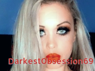 DarkestObsession69