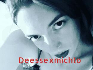 Deessexmichto