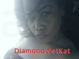 DiamondWetKat