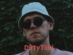 DirtyTimi