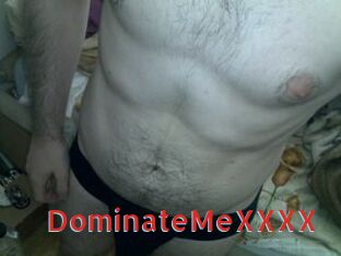 DominateMeXXXX