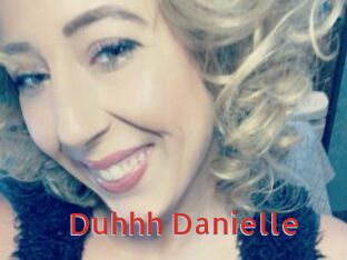 Duhhh_Danielle