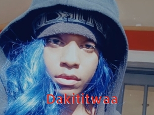 Dakititwaa